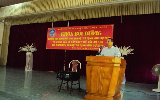 Yên Bái: Tổ chức khóa bồi dưỡng nghiệp vụ luật sư năm 2016