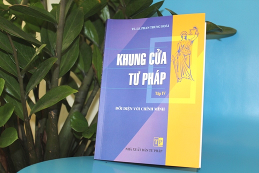 Đón đọc "Khung cửa Tư pháp" tập 4 của TS.LS Phan Trung Hoài